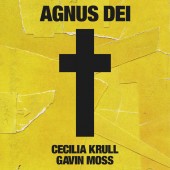 Cecilia Krull, Gavin Moss - Agnus Dei