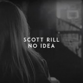 Scott Rill - No Idea
