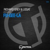 Richard Grey & Lissat - Fu-Gee-La (Edit)