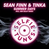 Sean Finn, Tinka - Summer Days (Luca Debonaire Omerta Remix)