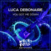 Luca Debonaire - You Got Me Down (Radio Edit)