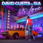 David Guetta, Sia - Let s Love