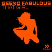 Geeno Fabulous,  Young Sixx - That Girl