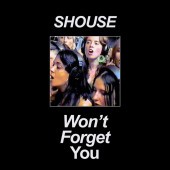 Shouse - Won t Forget You