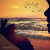 DJ Kapral & Osya - Only You