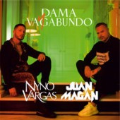 Nyno Vargas,  Juan Magan - Dama Y Vagabundo