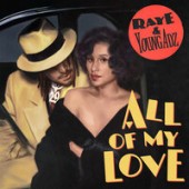 Raye & Young Adz - All Of My Love