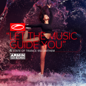 Рингтон Armin van Buuren - Let The Music Guide You (ASOT 950 Anthem) (Рингтон)