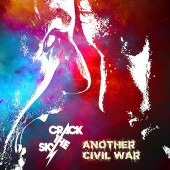 Crack the Sky - Another Civil War