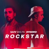 Ilkay Sencan and  Dynoro - Rockstar