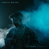 Curtis Walsh - Time s Fading