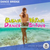 Dance Bridge - Buena Vain