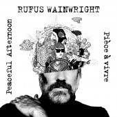 Rufus Wainwright - Peaceful Afternoon