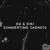 Xd, Kiki - Summertime Sadness