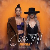 Antonia - Como Ai (Stefanescu Remix)