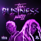 Tiësto - The Business, Pt. II