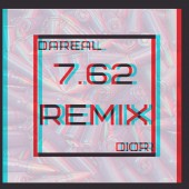 Dior - 7.62 (Remix)