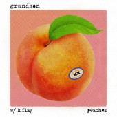 grandson - Peaches (Text Voter XX to 40649)