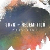Phil King - Song of Redemption Live
