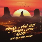 R3hab, Vini Vici, Pangea, Dego - Alive (Cat Dealers Remix)