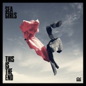 Sea Girls - This Is The End