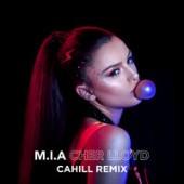 Cher Lloyd - M.I.A (Cahill Edit)