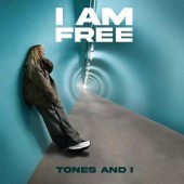 Tones And I - I Am Free