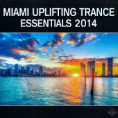 Aurosonic - Miami Uplifting Trance Essentials 2014