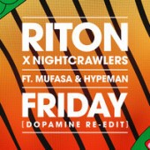 Riton, Nightcrawlers, Mufasa, Hypeman - Friday (Dopamine Re-Edit)
