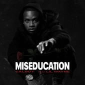 Calboy,  Lil Wayne - Miseducation