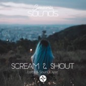 Lottz, SounDDizer - Scream, Shout