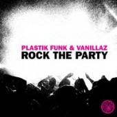Plastik Funk, Deekey - Rock This Town