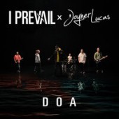 I Prevail feat. Joyner Lucas - DOA