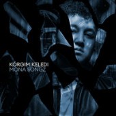 Mona Songz - Korgim keledi