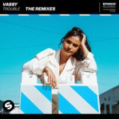 VASSY - Trouble (Dark Intensity Remix)