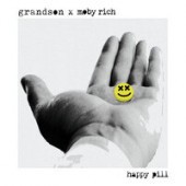 grandson, Moby Rich - Happy Pill
