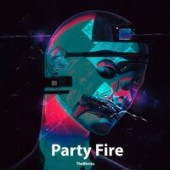 TheBlvcks - Party Fire