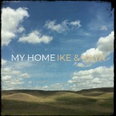 Ike & Kaya - My Home