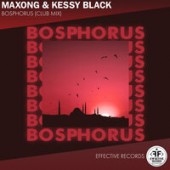 Maxong,  Kessy Black - Bosphorus (Club Mix)