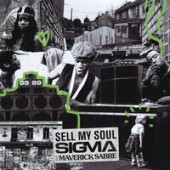 Sigma - Sell My Soul feat. Maverick Sabre