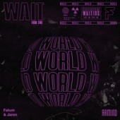 Fatum feat. Jaren - Wait For The World