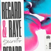 Regard & Raye - Secrets (Consoul Trainin Remix)