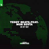 Teddy Beats feat. Mon Rovia - On My Way
