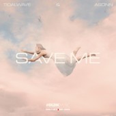 Tidalwave & Asonn - Save Me