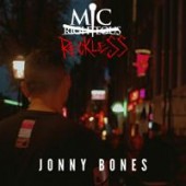 Mic Reckless - Jonny Bones