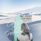 Dave Crusher & Sean Norvis feat. Alba Kras - All I Ever Wanted