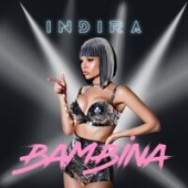 Indira - Bambina (Galym Iline Remix)