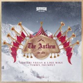 Dimitri Vegas & Like Mike - The Anthem (Der Alte)