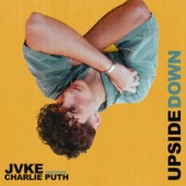 Jvke feat. Charlie Puth - Upside Down