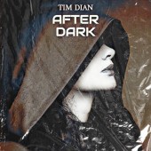 Tim Dian - After Dark
